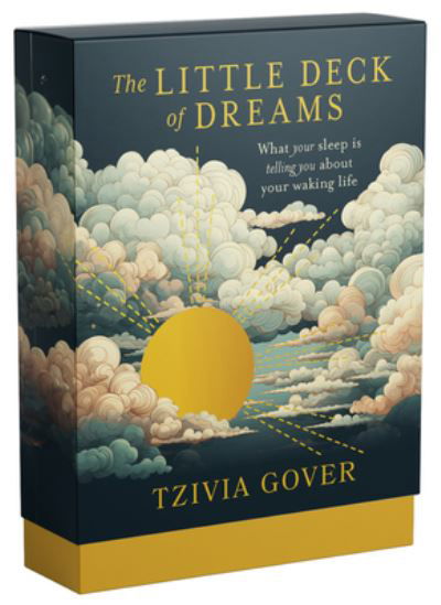 The Little Deck of Dreams: What your sleeping mind is telling you about your waking life - Tzivia Gover - Other - Smith Street Books - 9781923049178 - April 30, 2024