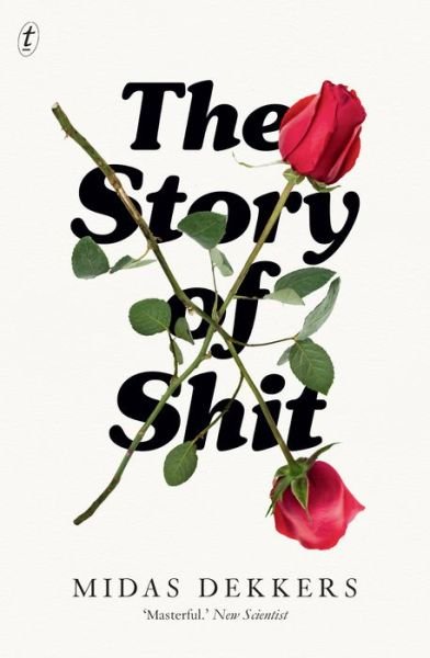 Cover for Midas Dekkers · The Story of Shit (Taschenbuch) (2018)