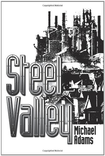 Cover for Michael Adams · Steel Valley (Taschenbuch) (2010)