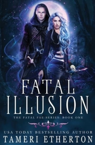 Cover for Tameri Etherton · Fatal Illusion (Paperback Book) (2018)