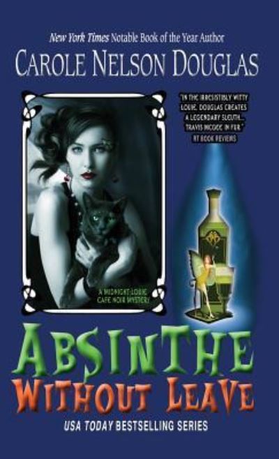 Cover for Carole Douglas · Absinthe Without Leave (Hardcover Book) (2019)