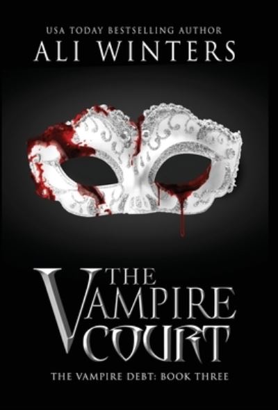 Cover for Ali Winters · The Vampire Court (Hardcover Book) (2020)