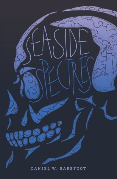 Cover for Daniel W. Barefoot · Seaside Spectres - Haunted North Carolina (Paperback Book) (2019)