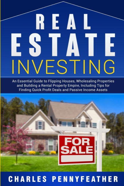 Cover for Charles Pennyfeather · Real Estate Investing (Paperback Book) (2019)