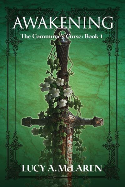 Cover for Lucy A. McLaren · Awakening - The Commune's Curse (Taschenbuch) (2022)