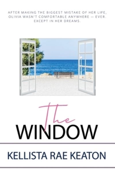 Cover for Kellista Rae Keaton · The Window (Paperback Book) (2020)