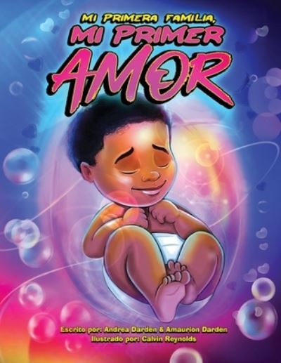 Cover for Amaurion Darden · Mi Primera Familia, Mi Primer Amor (Paperback Book) (2021)