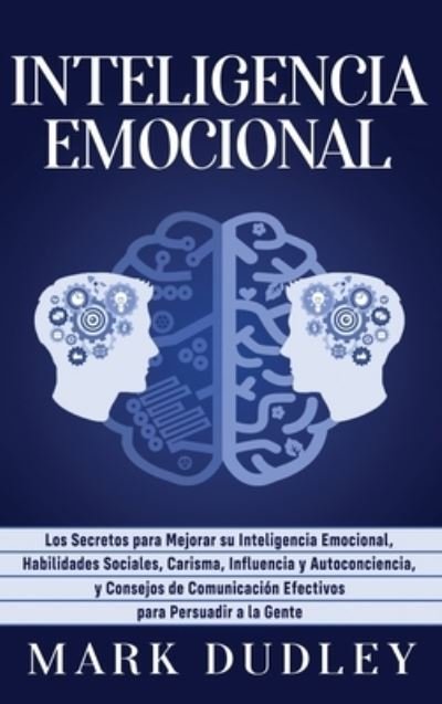 Cover for Mark Dudley · Inteligencia emocional (Hardcover bog) (2020)
