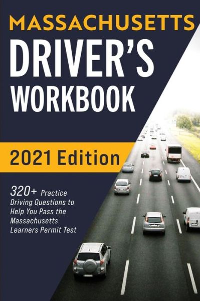 Cover for Connect Prep · Massachusetts Driver's Workbook: 320+ Practice Driving Questions to Help You Pass the Massachusetts State Learner's Permit Test (Pocketbok) (2020)