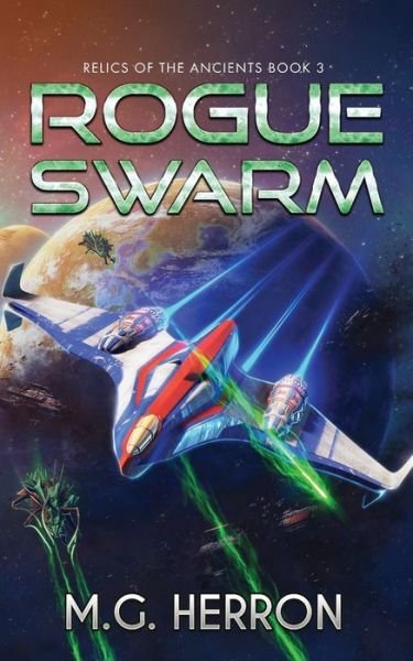 Cover for M G Herron · Rogue Swarm (Taschenbuch) (2023)