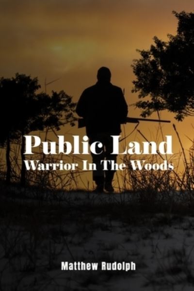 Cover for Matthew Rudolph · Public Land (Book) (2023)