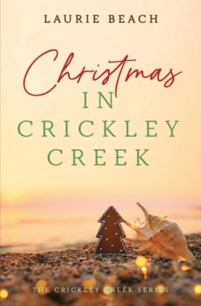 Cover for Laurie Beach · Christmas in Crickley Creek (Book) (2023)