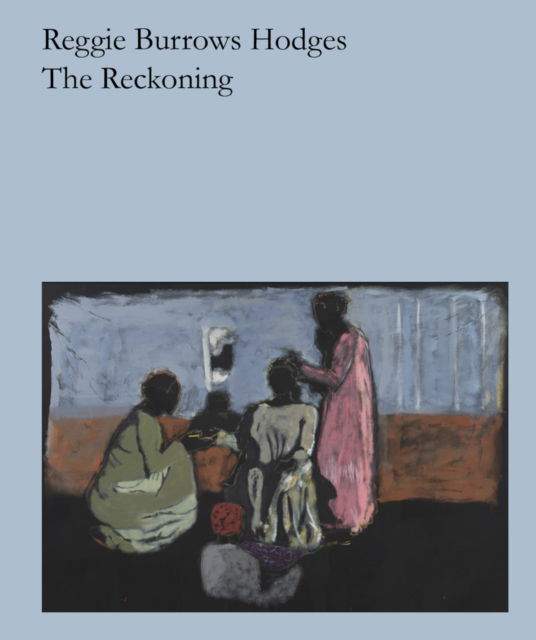 Cover for Reggie Burrows Hodges: The Reckoning (Paperback Book) (2025)