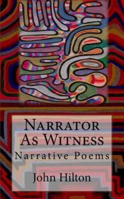 Cover for John Hilton · Narrator as Witness (Pocketbok) (2017)