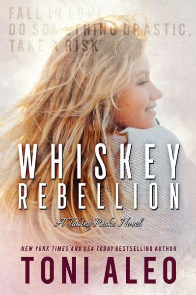 Cover for Toni Aleo · Whiskey Rebellion (Paperback Bog) (2018)