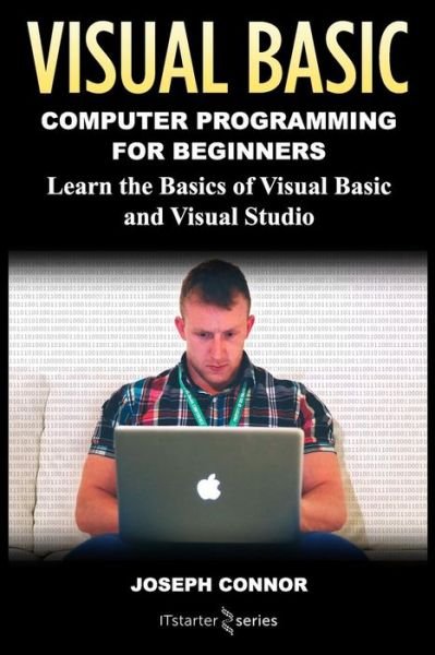 Cover for IT Starter Series · Visual Basic : Computer Programming for Beginners (Paperback Bog) (2018)