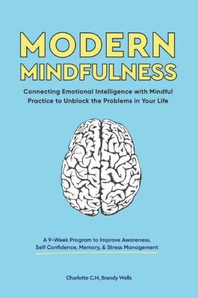 Brandy Wells · Modern Mindfulness (Paperback Bog) (2019)