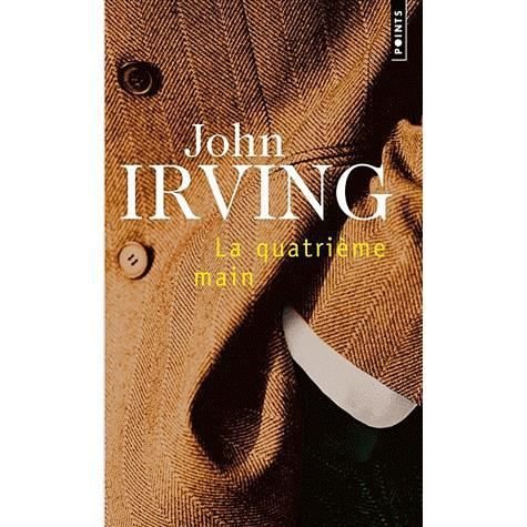 Cover for John Irving · La Quatrième Main (Pocketbok) (2003)