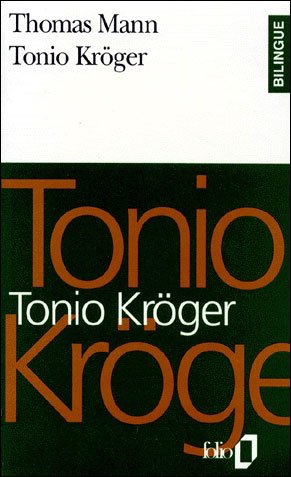 Cover for Thomas Mann · Tonio Kroger Fo Bi (Folio Bilingue) (French Edition) (Pocketbok) [French edition] (1993)