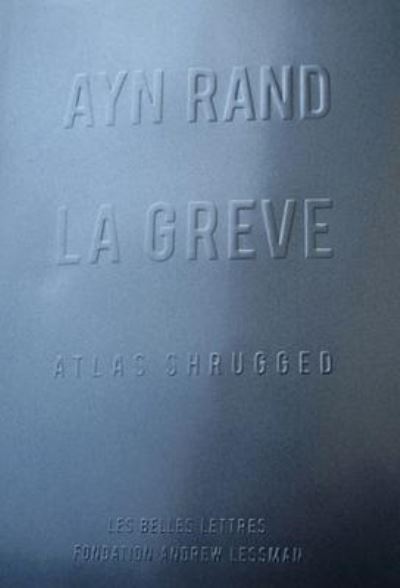 La Greve - Ayn Rand - Books - Les Belles Lettres - 9782251444178 - September 22, 2011