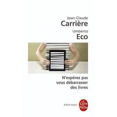 Cover for Umberto Eco · N'Esperez Pas Vous Debarrasser DES Livres (Paperback Book) (2010)