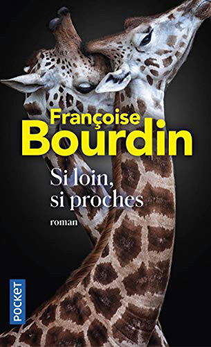 Cover for Francoise Bourdin · Si loin, si proches (Pocketbok) (2020)