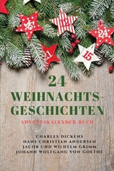 Cover for Charles Dickens · 24 Weihnachts-Geschichten (Taschenbuch) (2021)