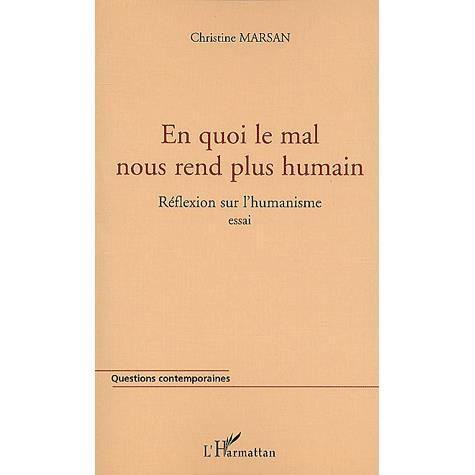 Cover for Christine Marsan · En Quoi Le Mal Nous Rend Plus Humain (Paperback Book) (2020)