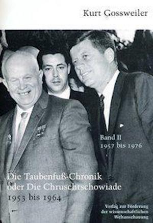 Cover for Kurt Gossweiler · Die Taubenfusschronik oder Die Chruschtschowiade 2 (Paperback Book) (2005)