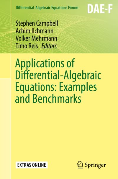Cover for Applications of Differential-Algebraic Equations: Examples and Benchmarks - Differential-Algebraic Equations Forum (Paperback Book) [2019 edition] (2019)