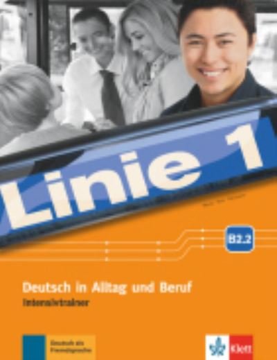 Linie 1: Intensivtrainer B2.2 -  - Livres - Klett (Ernst) Verlag,Stuttgart - 9783126071178 - 1 septembre 2018