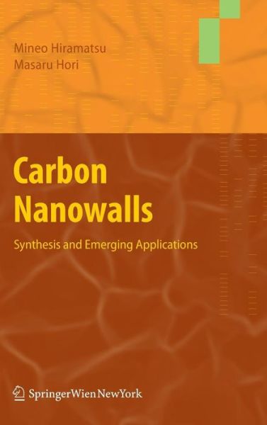 Cover for Mineo Hiramatsu · Carbon Nanowalls: Synthesis and Emerging Applications (Hardcover Book) (2010)