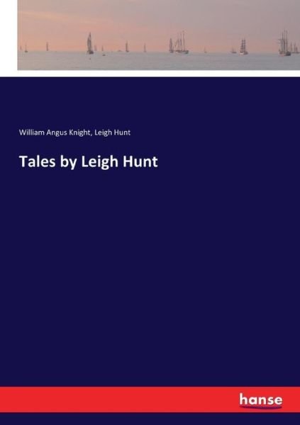 Cover for Knight · Tales by Leigh Hunt (Bok) (2017)