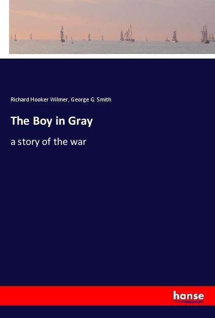 Cover for Wilmer · The Boy in Gray (Book)