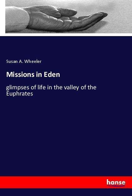 Cover for Wheeler · Missions in Eden (Book)