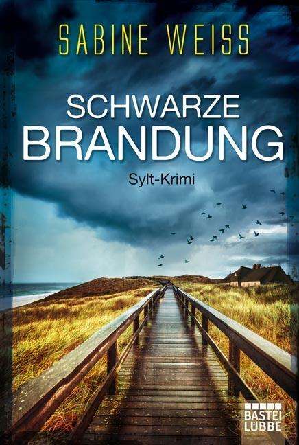 Bastei Lübbe.17517 Weiß:Schwarze - Sabine Weiss - Books - - 9783404175178 -
