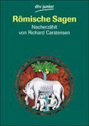 Dtv Tb.70317 Carstens.römische Sagen - Richard Carstensen - Books -  - 9783423703178 - 