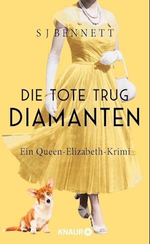 Cover for S. J. Bennett · Die Tote trug Diamanten (Book) (2024)