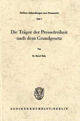 Cover for Rebe · Die Träger der Pressefreiheit nach (Bok) (1970)