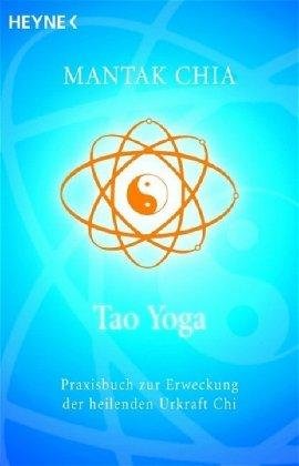 Cover for Mantak Chia · Heyne.70017 Chia.Tao Yoga (Bok)