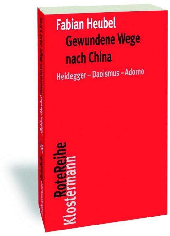 Cover for Heubel · Gewundene Wege nach China (Bok) (2020)