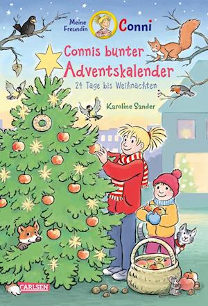 Meine Freundin Conni - Connis bunter Adventskalender - Karoline Sander - Böcker - Carlsen - 9783551187178 - 26 september 2024