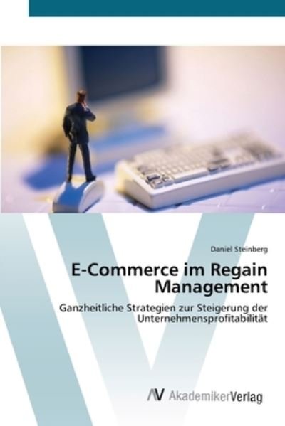 Cover for Steinberg · E-Commerce im Regain Manageme (Book) (2012)