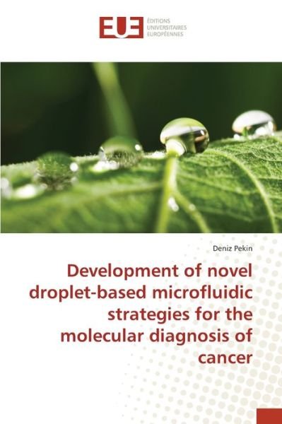 Cover for Pekin · Development of novel droplet-base (Book) (2017)
