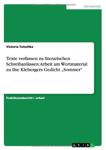 Cover for Victoria Tutschka · Texte verfassen zu literarischen Schrei (Paperback Book) [German edition] (2012)