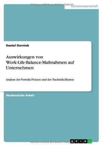 Cover for Daniel Dorniok · Auswirkungen Von Work-life-balance-massnahmen Auf Unternehmen (Paperback Book) [German edition] (2014)