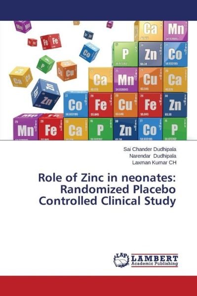 Cover for Laxman Kumar Ch · Role of Zinc in Neonates: Randomized Placebo Controlled Clinical Study (Paperback Bog) (2014)