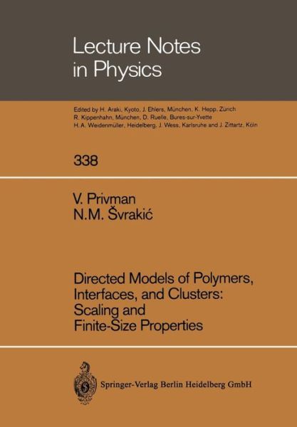 Directed Models of Polymers, Interfaces, and Clusters: Scaling and Finite-Size Properties - Lecture Notes in Physics - Vladimir Privman - Livros - Springer-Verlag Berlin and Heidelberg Gm - 9783662137178 - 23 de agosto de 2014