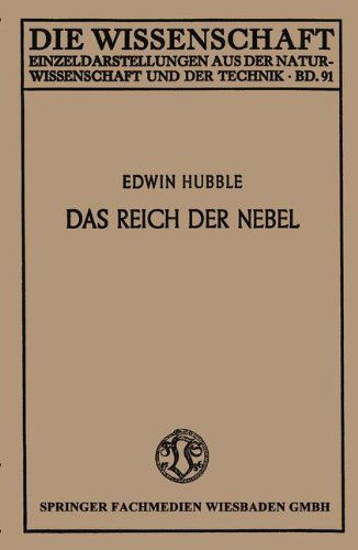 Cover for Edwin Hubble · Das Reich Der Nebel - Die Wissenschaft (Paperback Book) [Softcover Reprint of the Original 1st 1938 edition] (1938)