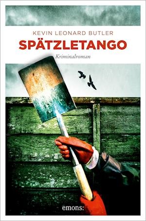 Cover for Kevin Leonard Butler · Spätzletango (Paperback Book) (2021)